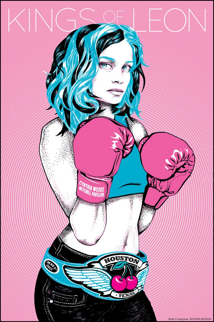 Kings Of Leon - 2017 Kate Crosgrove Poster Houston, TX Boxer Boxing 3 Kings Of Leon - 2017 Kate Crosgrove Poster Houston, TX Boxer Boxing