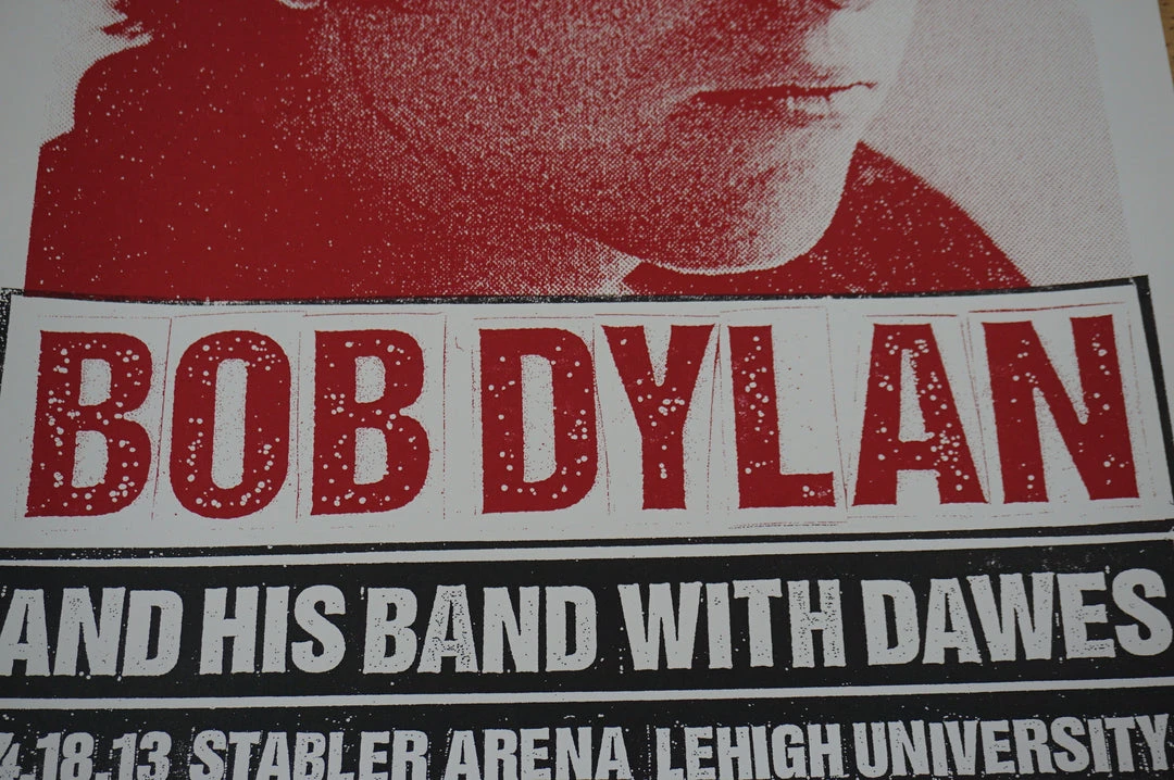 Bob Dylan - 2013 Print Mafia Poster Bethleham, PA Stabler Arena 5 Bob Dylan - 2013 Print Mafia Poster Bethleham, PA Stabler Arena