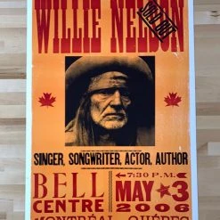 Willie Nelson - 2006 Hatch Show Print 5/3 Poster Montreal, Quebec Gig Posters