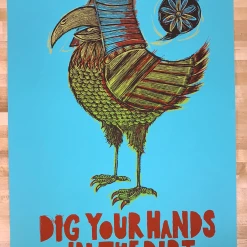 Dig Your Hands In The Dirt - 2009 Dan Grzeca Poster Art Print Art Prints