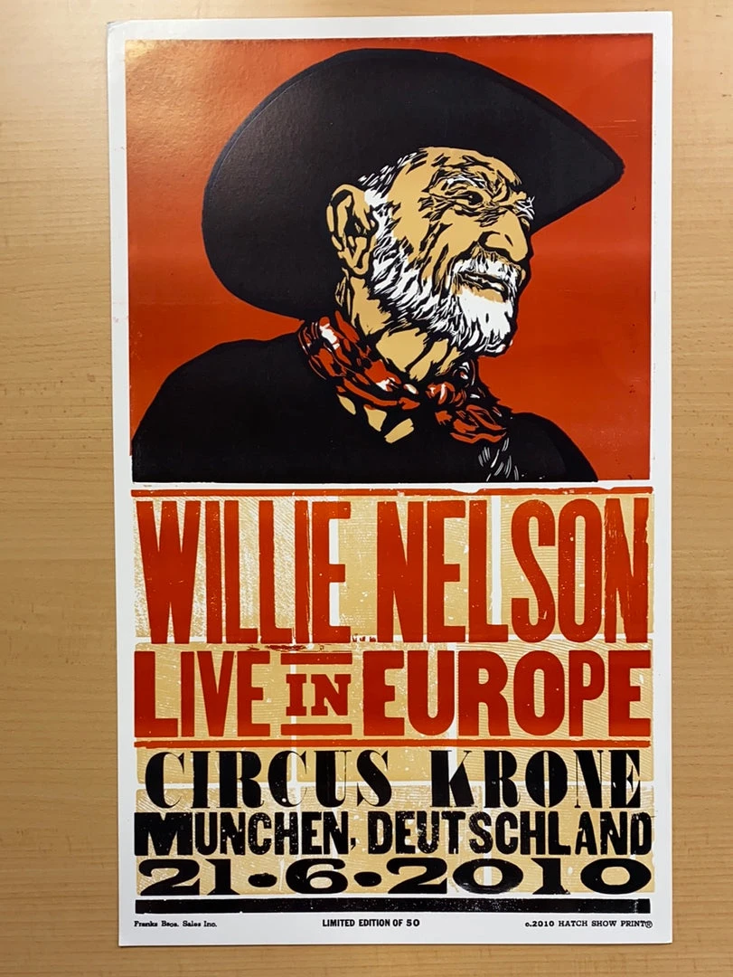 Gig Posters Willie Nelson - 2010 Hatch Show Print 6/21 Poster Munchen, Deutschland 4 Gig Posters Willie Nelson - 2010 Hatch Show Print 6/21 Poster Munchen, Deutschland