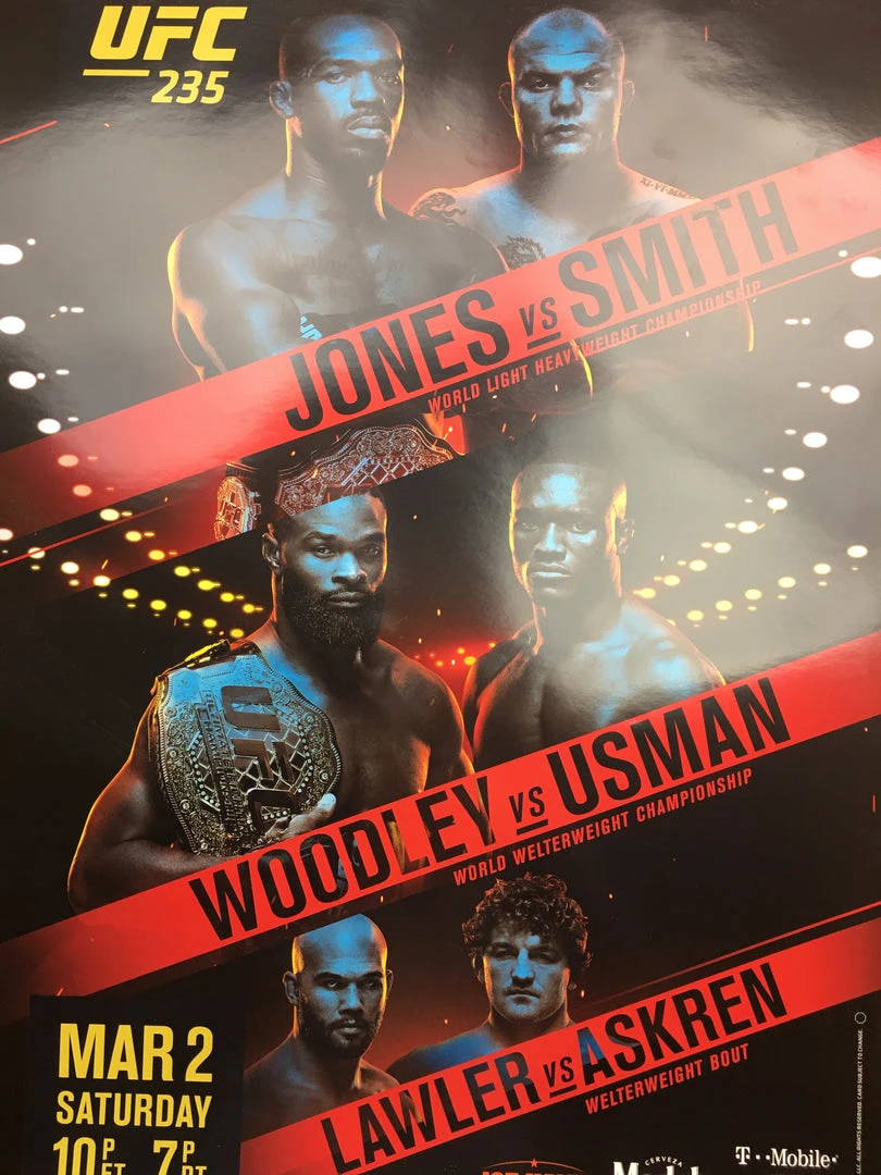 Sold Out Posters UFC 235 2019 Poster Jones Vs Smith, Woodley Vs Usman & Lawler Vs Askren 5 Sold Out Posters UFC 235 2019 Poster Jones Vs Smith, Woodley Vs Usman & Lawler Vs Askren