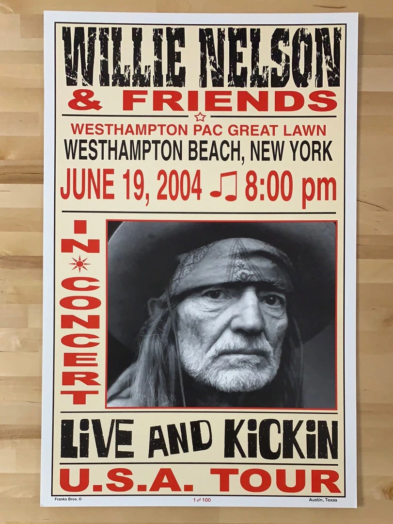 Willie Nelson - 2004 Franks Brothers 6/19 Poster Westhampton Beach, NY Gig Posters 4 Willie Nelson - 2004 Franks Brothers 6/19 Poster Westhampton Beach, NY Gig Posters
