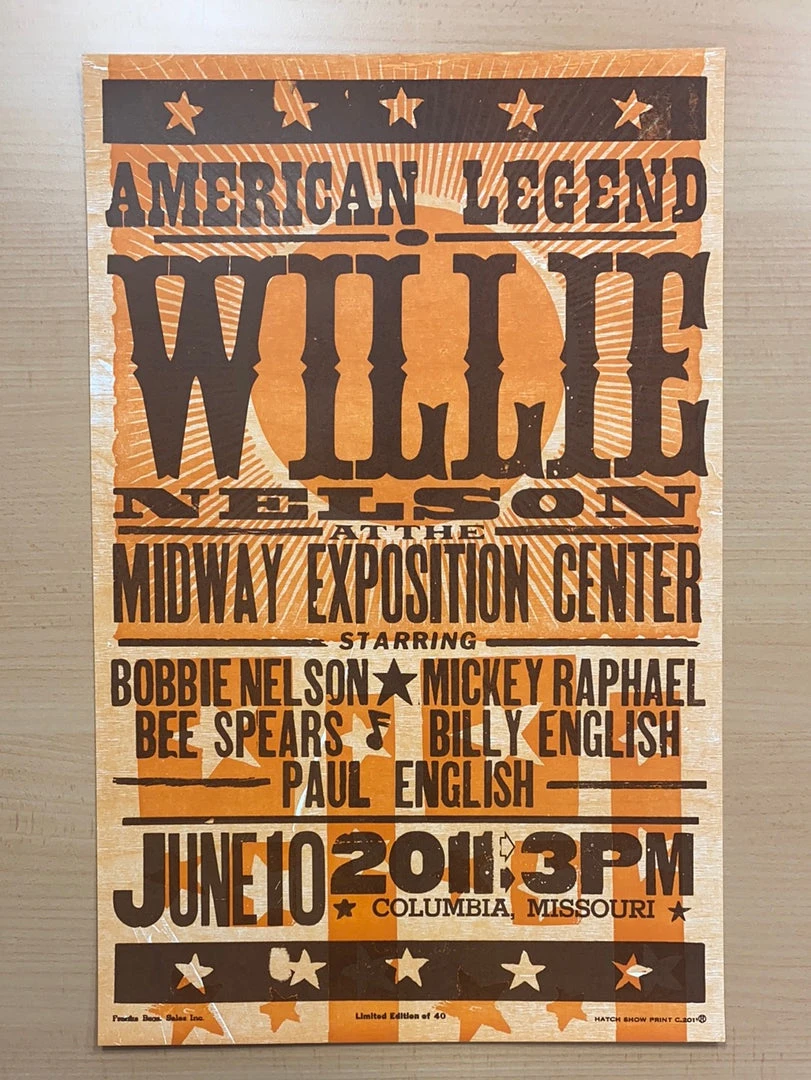 Gig Posters Willie Nelson - 2011 Hatch Show Print 6/10 Poster Columbia, Missouri 4 Gig Posters Willie Nelson - 2011 Hatch Show Print 6/10 Poster Columbia, Missouri