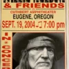 Willie Nelson - 2004 Franks Brothers 9/19 Poster Eugene, Oregon 2 Willie Nelson - 2004 Franks Brothers 9/19 Poster Eugene, Oregon