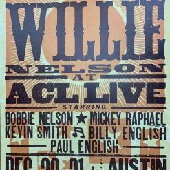 Willie Nelson - 2013 Hatch Show Print NYE Poster ACL Live Gig Posters