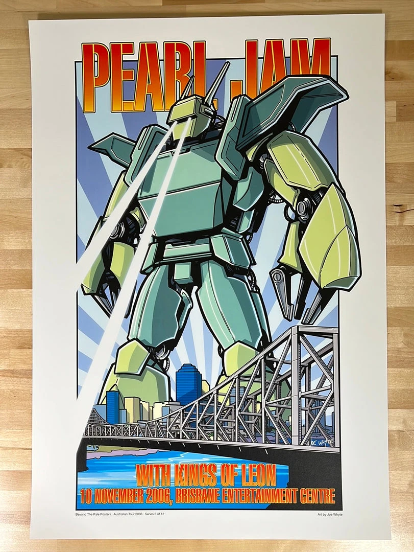 Pearl Jam - 2006 Joe Whyte Poster Brisbane, AUS Kings Of Leon 4 Pearl Jam - 2006 Joe Whyte Poster Brisbane, AUS Kings Of Leon