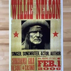 Gig Posters Willie Nelson - 2006 Hatch Show Print 2/1 Poster Coarsegold, CA