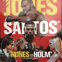 Sold Out Posters Boxing - 2019 Poster Jones Vs Santos; Nunes Vs Holm