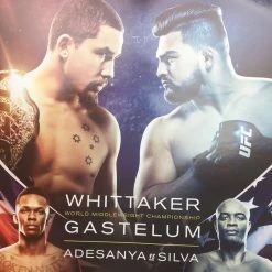 Sold Out Posters UFC 234 2019 Poster Whittaker Vs Gastelum & Adesanya Vs Silva