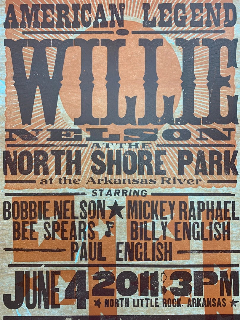 Willie Nelson - 2011 Hatch Show Print 6/4 Poster North Little Rock, Arkansas Gig Posters 3 Willie Nelson - 2011 Hatch Show Print 6/4 Poster North Little Rock, Arkansas Gig Posters