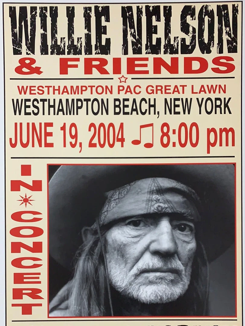 Willie Nelson - 2004 Franks Brothers 6/19 Poster Westhampton Beach, NY Gig Posters 3 Willie Nelson - 2004 Franks Brothers 6/19 Poster Westhampton Beach, NY Gig Posters