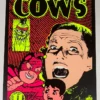 TAZ Cows - 1992 T.A.Z. Poster Los Angeles, CA Roxy 1st Ed Gig Posters