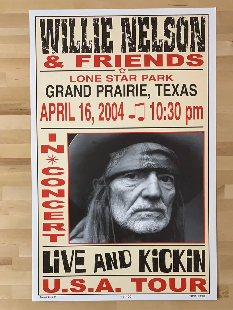 Willie Nelson - 2004 Franks Brothers 4/16 Poster Grand Prairie, TX 4 Willie Nelson - 2004 Franks Brothers 4/16 Poster Grand Prairie, TX