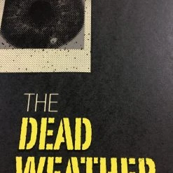 The Dead Weather - 2009 Methane Studios Poster Dallas House Of Blues