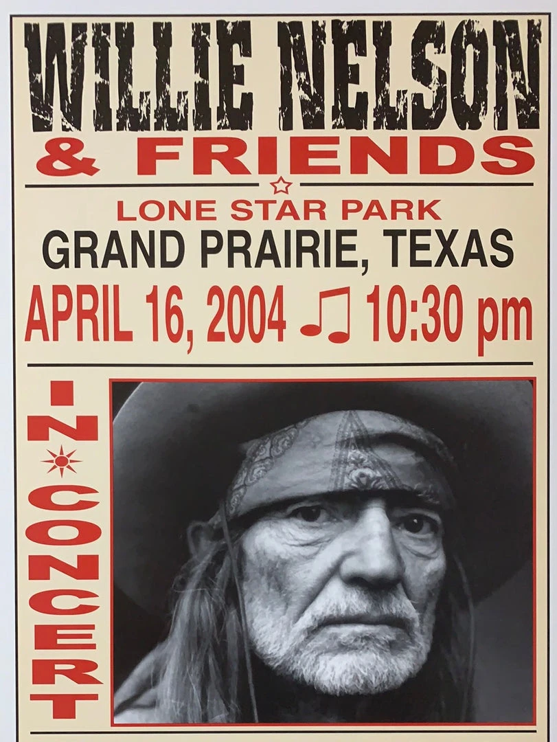 Willie Nelson - 2004 Franks Brothers 4/16 Poster Grand Prairie, TX 3 Willie Nelson - 2004 Franks Brothers 4/16 Poster Grand Prairie, TX