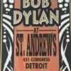 Gig Posters Bob Dylan - 1999 Mark Arminski Poster Detroit, MI St. Andrews Hall 2 Gig Posters Bob Dylan - 1999 Mark Arminski Poster Detroit, MI St. Andrews Hall